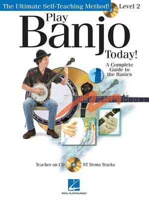 Play Banjo Today!: Level 2 by Hal Leonard Corp