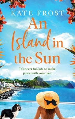 An Island in the Sun by Frost, Kate