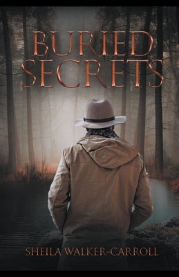 Buried Secrets I by Carroll, Sheila