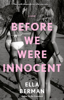 Before We Were Innocent by Berman, Ella