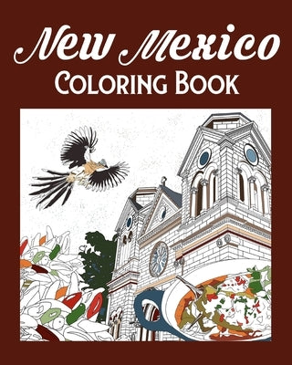 New Mexico Coloring Book: Adult Painting on USA States Landmarks and Iconic by Paperland