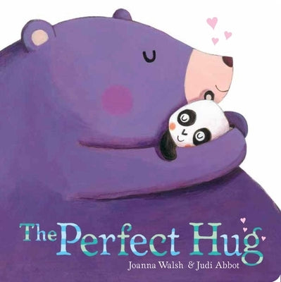 The Perfect Hug by Walsh, Joanna