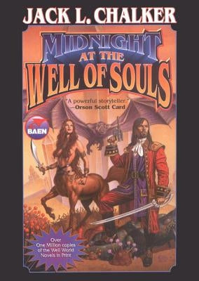 Midnight at the Well of Souls by Chalker, Jack L.