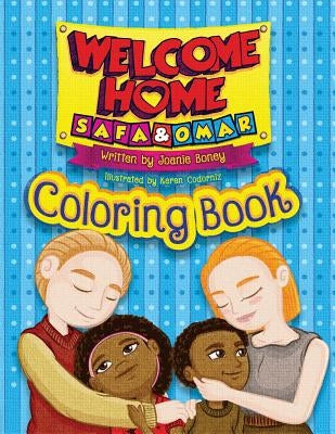 Welcome Home Safa and Omar - Coloring Book: An Adoption Story by Cordorniz, Karen