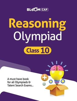 Bloom CAP Reasoning Olympiad Class 10 by Bali, Varun