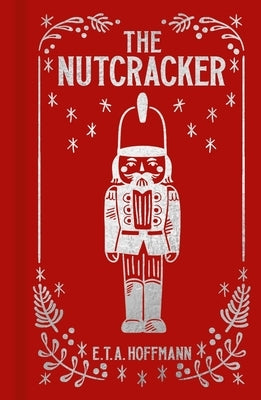 The Nutcracker by Hoffmann, E. T. a.