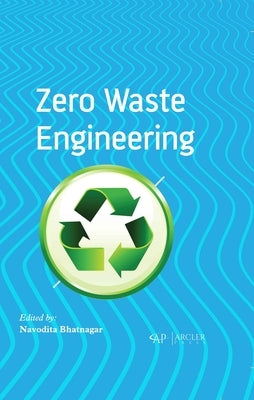 Zero Waste Engineering by Bhatnagar, Navodita