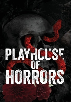 The Playhouse Horrors Full Color Edition: The Complete Special Edition by Masters, Cora