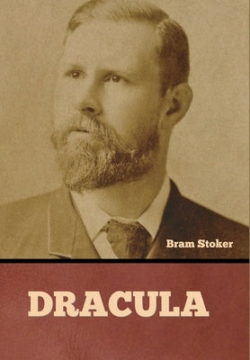 Dracula by Stoker, Bram