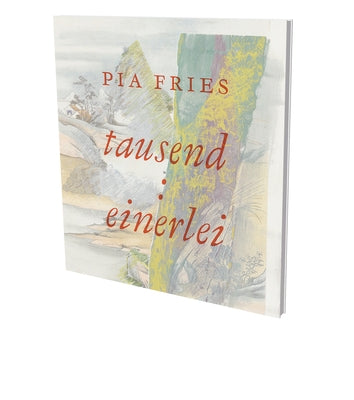 Pia Fries: Tausend: Einerlei by Fries, Pia