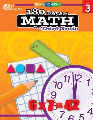 180 Days(tm) Math for Third Grade: Practice, Assess, Diagnose by Smith, Jodene