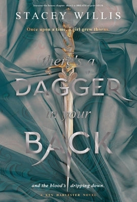 There's a Dagger in Your Back by Willis, Stacey