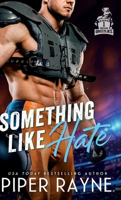 Something Like Hate (Hardcover) by Rayne, Piper