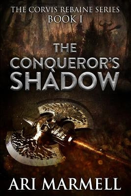 The Conqueror's Shadow by Marmell, Ari