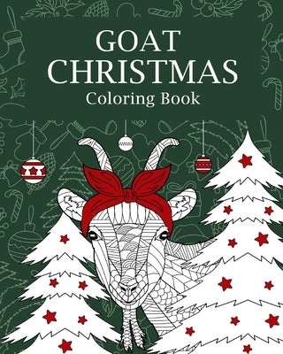 Goat Christmas Coloring Book: Coloring Books for Adults, Merry Christmas Gift, Goat Zentangle Coloring Pages by Paperland