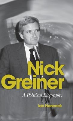 Nick Greiner: A Political Biography by Hancock, Ian