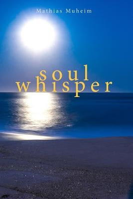 Soul Whisper by Muheim, Mathias