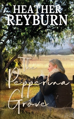 The Pepperina Grove by Reyburn, Heather