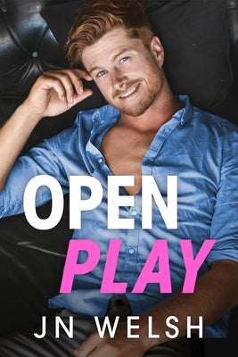 Open Play by Welsh, Jn