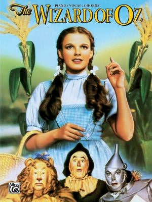 The Wizard of Oz (Movie Selections): Piano/Vocal/Chords by Harburg, E. Y.