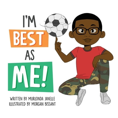 I'm Best As Me by Webb, Murlonda Janelle