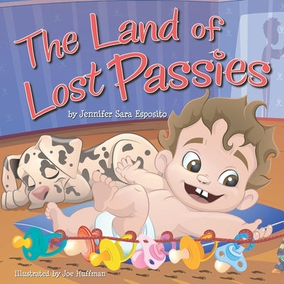 The Land of Lost Passies by Huffman, Joe