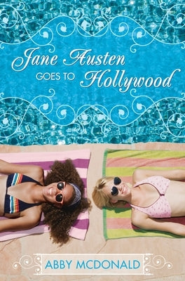 Jane Austen Goes to Hollywood by McDonald, Abby