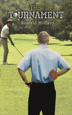 The Tournament by Hillary, Ronald