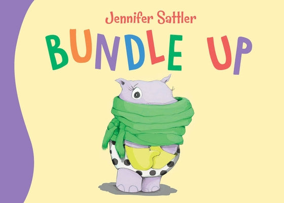 Bundle Up by Sattler, Jennifer