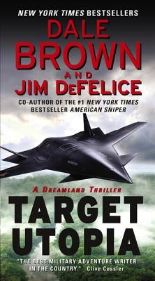 Target Utopia: A Dreamland Thriller by Brown, Dale