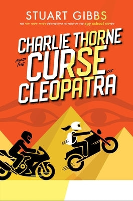 Charlie Thorne and the Curse of Cleopatra by Gibbs, Stuart