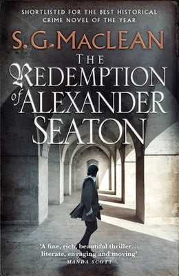 The Redemption of Alexander Seaton by MacLean, S. G.