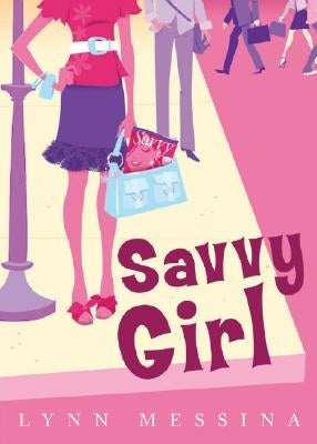 Savvy Girl by Messina, Lynn