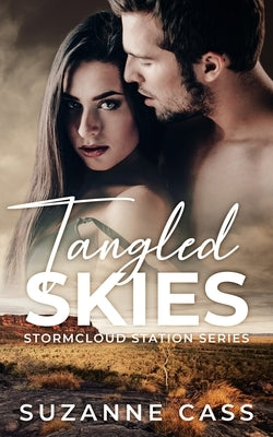 Tangled Skies by Cass, Suzanne