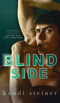 Blind Side by Steiner, Kandi