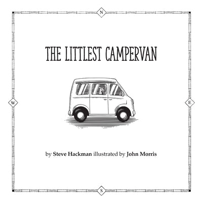 The Littlest CamperVan by Hackman, Steve