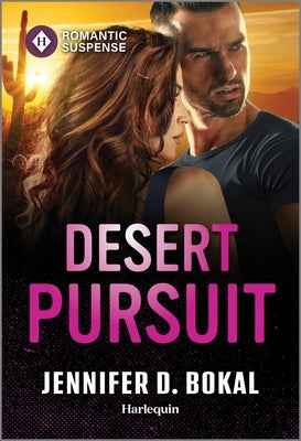 Desert Pursuit by Bokal, Jennifer D.