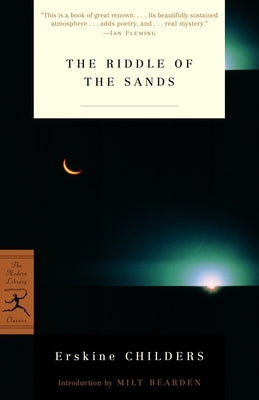 The Riddle of the Sands by Childers, Erskine