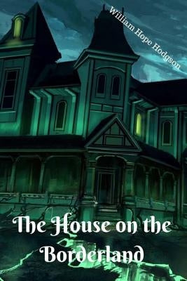 The House on the Borderland by Editors, Jv