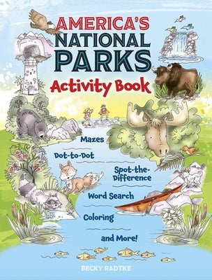 America's National Parks Activity Book by Radtke, Becky