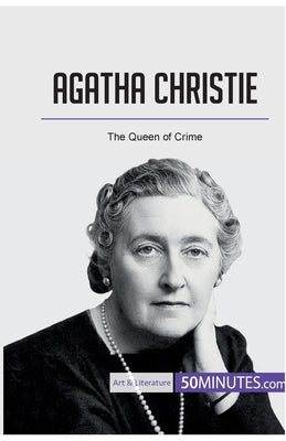 Agatha Christie: The Queen of Crime by 50minutes