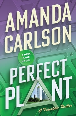 Perfect Plant by Carlson, Amanda