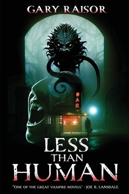 Less Than Human by Raisor, Gary