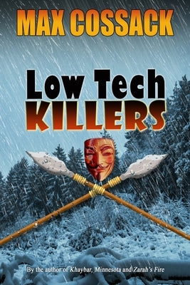 Low Tech Killers by Cossack, Max