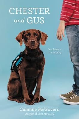 Chester and Gus by McGovern, Cammie