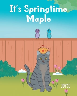 It's Springtime Maple by Joyce