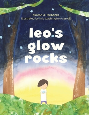 Leo's Glow Rocks by Fairbanks, Clinton