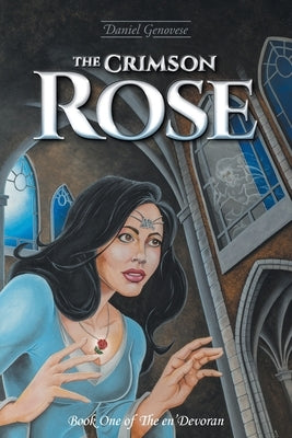 The Crimson Rose by Genovese, Daniel