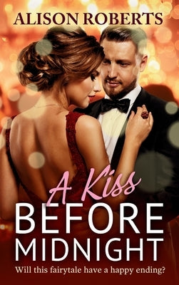 A Kiss Before Midnight by Roberts, Alison