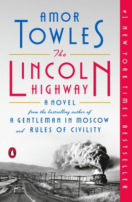 The Lincoln Highway by Towles, Amor